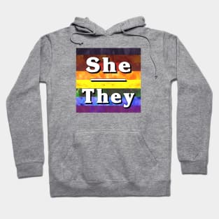 She-They Pronouns: Inclusive Hoodie